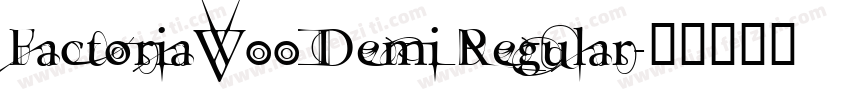 FactoriaW00 Demi Regular字体转换